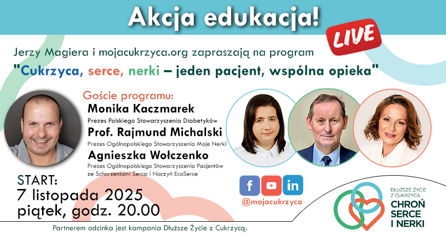 Plakat promujący webinar „Cukrzyca, serce, nerki – jeden pacjent, wspólna opieka” z cyklu Akcja edukacja!