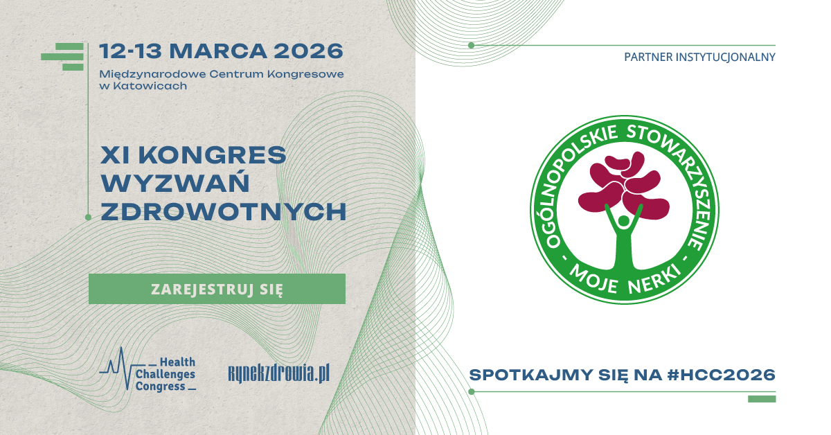 Grafika promująca XI Kongres Wyzwań Zdrowotnych (#HCC2026), który odbędzie się 12-13 marca 2026 roku w Katowicach. Po prawej stronie widoczne jest logo Ogólnopolskie Stowarzyszenie Moje Nerki z podpisem „Partner Instytucjonalny”